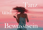 Tanz und Bewusstsein